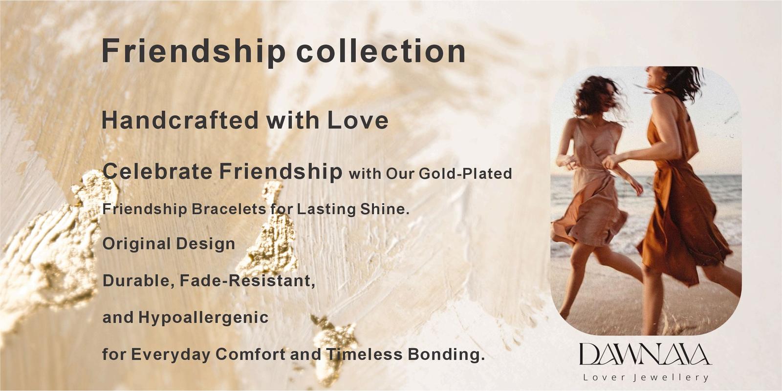 Dawnava Jewllery  Friends ship collection